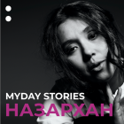 MYDAY STORIES: СЕВАРА НАЗАРХАН